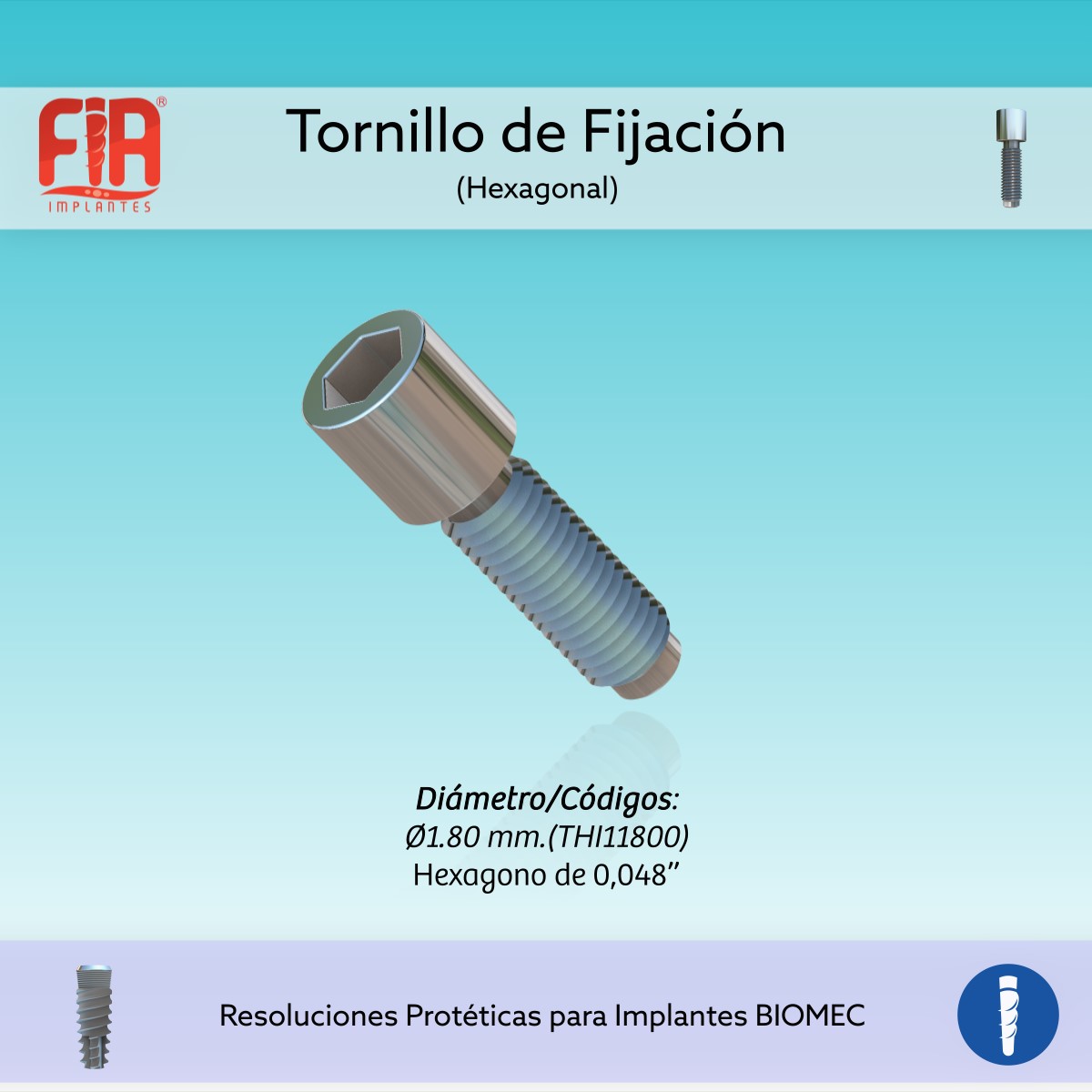 Componente Protetico Tornillo de fijacion BIOMEC