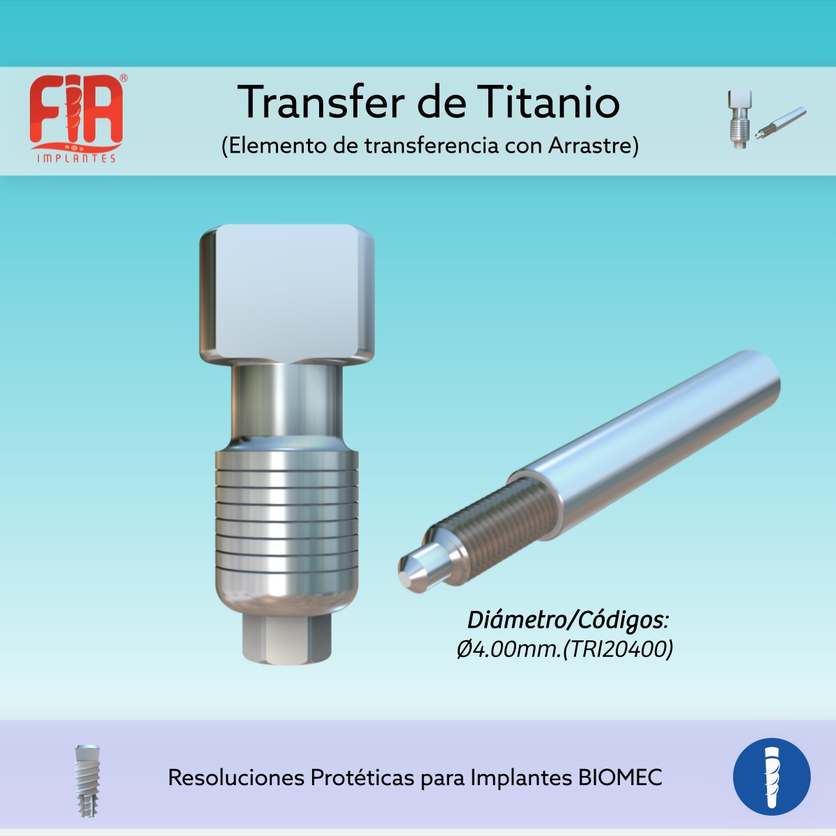 Componente Protético Transfer de titanio BIOMEC